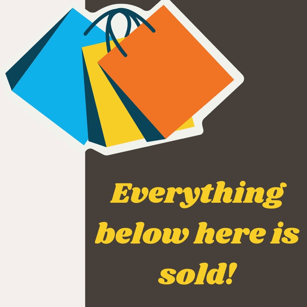 Everything below here is sold!